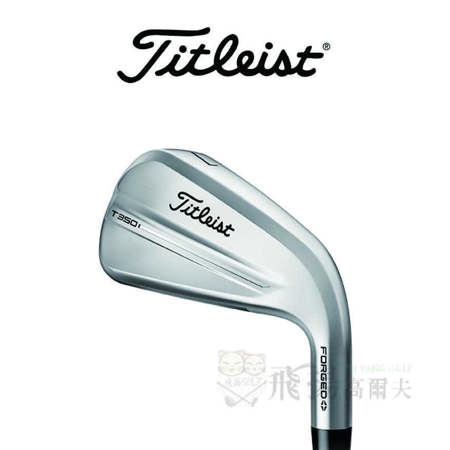 【飛揚高爾夫】Titleist T350 Forged 鐵桿 #6-P+W ,鐵身NSPRO Zelos 8(亞規)